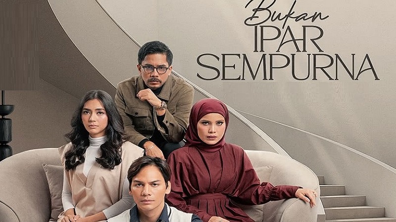 Bukan Ipar Sempurna Full Episode Drama